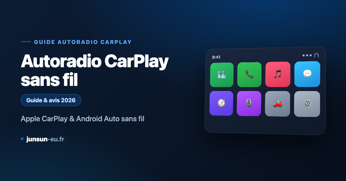 Autoradio CarPlay sans fil — guide et avis